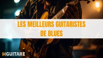 Les meilleurs guitaristes de blues