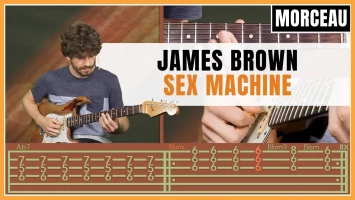 Tuto guitare : James Brown - Sex Machine