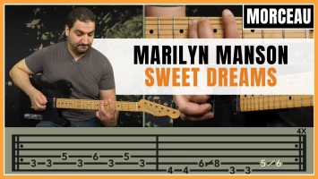 Tuto guitare : Marilyn Manson - Sweet Dreams