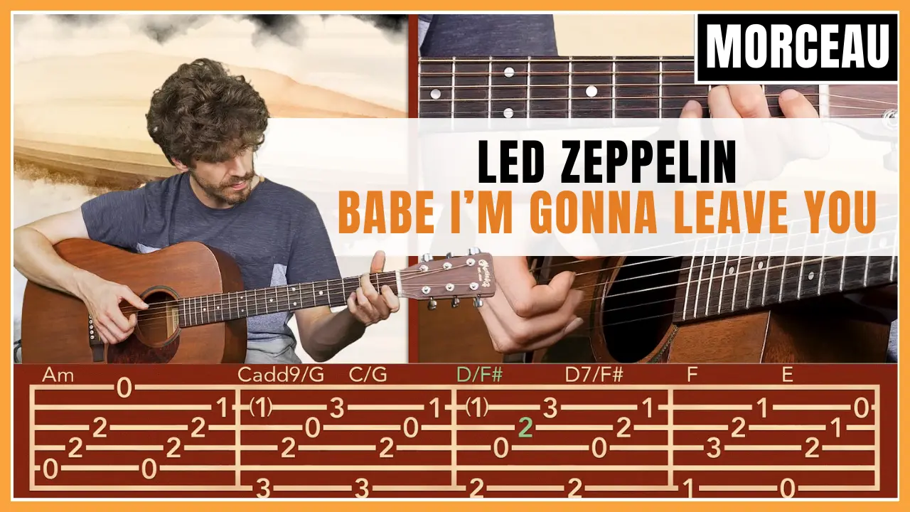 Tuto guitare : Led Zeppelin - Babe I'm Gonna Leave You