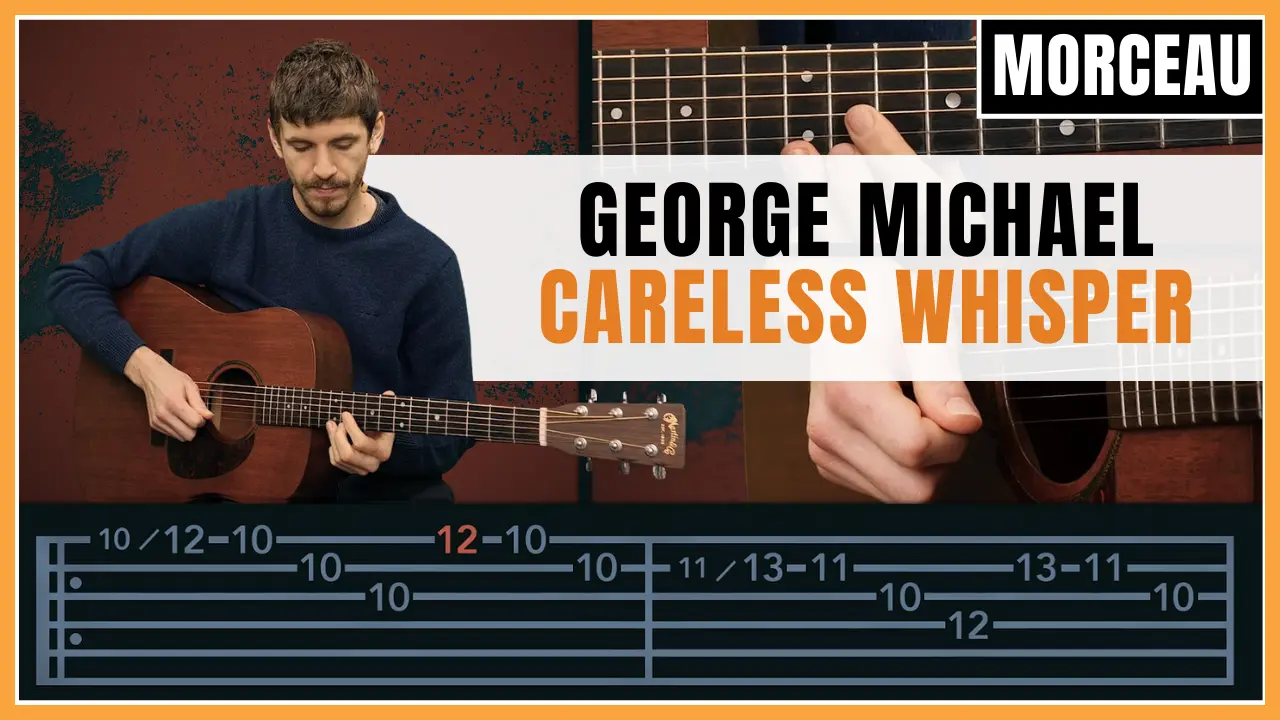 Tuto guitare : George Michael - Careless Whisper