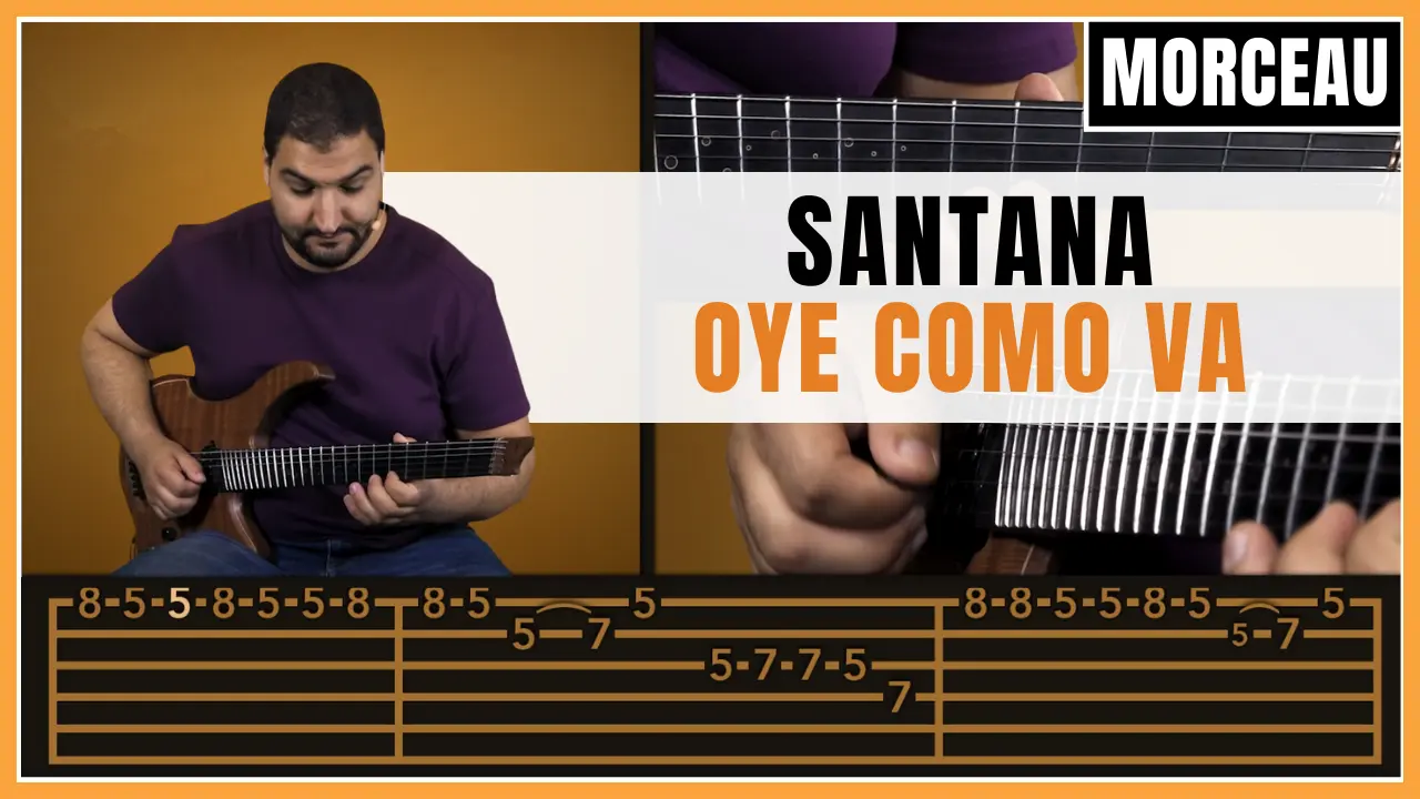 Tuto guitare : Santana - Oye Como Va